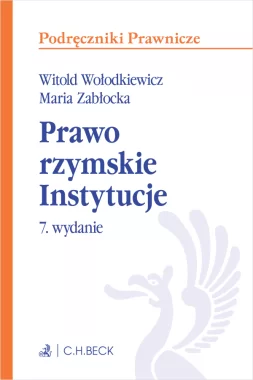 Prawo rzymskie. Instytucje z testami online Wyd.7/2023