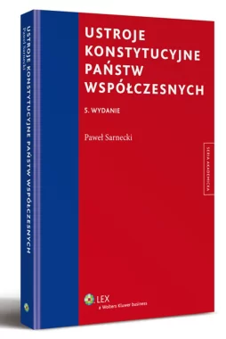 Ustroje konstytucyjne panstw współczesnych