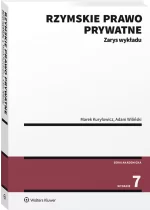 Rzymskie prawo prywatne. Zarys wykładu 