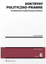 Doktryny polityczno-prawne. Fundamenty współczesnych państw 