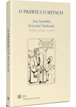 O prawie i o mitach