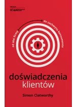 Doświadczenia klientów Od idei firmy do zachwytu konsumenta Outlet
