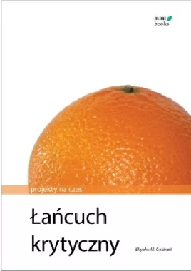 Łańcuch krytyczny Eliyahu M. Goldratt Outlet