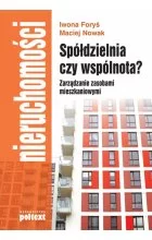 Spółdzielnia czy wspólnota? Zarządzanie zasobami mieszkaniowymi Outlet