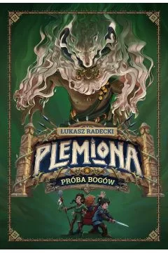 Próba bogów. Plemiona. Tom 2 OUTLET