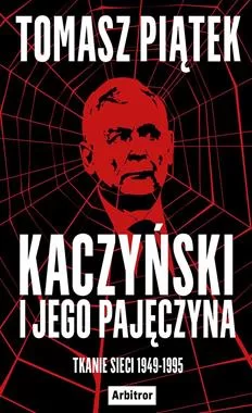 Kaczyński i jego pajęczyna Outlet