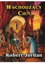 Koło czasu #6 - Wschodzący cień