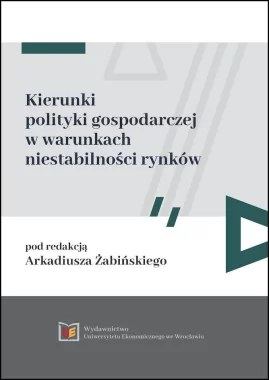 Kierunki polityki gospodarczej w warunkach niestabilności rynków Outlet