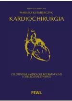 Kardiochirurgia z elementami kardiologii interwencyjnej i chirurgii naczyniowej