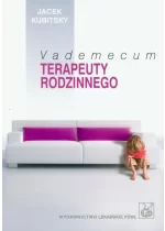 Vademecum terapeuty rodzinnego