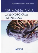 Neuroanatomia czynnościowa i kliniczna