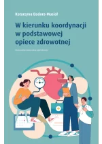 W kierunku koordynacji w podstawowej opiece zdrowotnej 