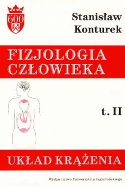 Układ krążenia. Fizjologia człowieka. Tom 2 