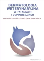 Dermatologia weterynaryjna w pytaniach i odpowiedziach