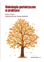 Onkologia geriatryczna w praktyce