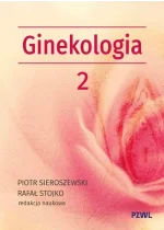 Położnictwo i ginekologia. Ginekologia tom 2