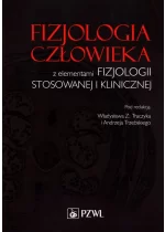 Fizjologia człowieka z elementami fizjologii stosowanewj i klinicznej 