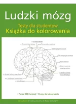 Ludzki mózg. Testy dla studentów. Książka do kolorowania 
