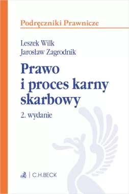 Prawo i proces karny skarbowy z testami online Wyd.2/2023