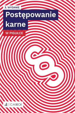 Postępowanie karne w pigułce + testy online Wyd.3/2023