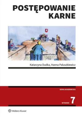 Postępowanie karne wyd.7/2024