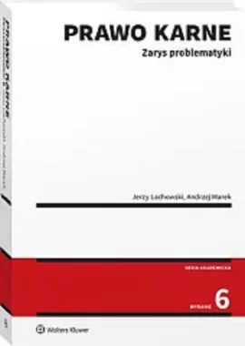 Prawo karne Zarys problematyki