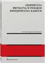 Ekspertyza prywatna w polskim postępowaniu karnym