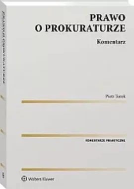 Prawo o prokuraturze Komentarz