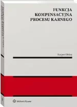 Funkcja kompensacyjna procesu karnego