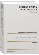 Kodeks karny wykonawczy Komentarz