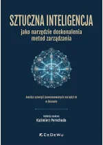 Sztuczna inteligencja jako narzędzie doskonalenia metod zarządzania 