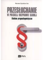 Przesłuchanie w polskiej rozprawie karnej