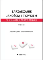 Zarządzanie jakością i ryzykiem w usługach zdrowotnych