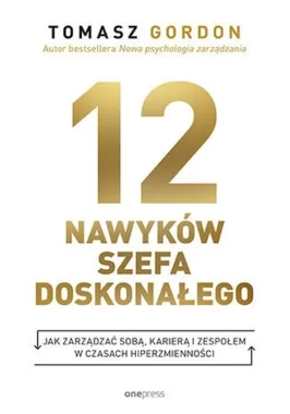 12 nawyków szefa doskonałego