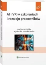 AI i VR w szkoleniach i rozwoju pracowników