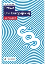 Prawo Unii Europejskiej w pigułce + testy online wyd. 2