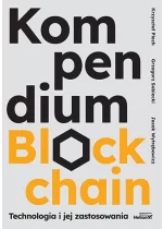 Kompendium blockchain. Technologia i jej zastosowania 