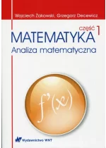 Matematyka Analiza matematyczna Część 1