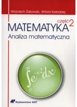 Matematyka Część 2 Analiza matematyczna