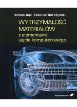 Wytrzymałość materiałów z elementami ujęcia komputerowego