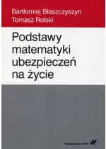 Podstawy matematyki ubezpieczeń na życie