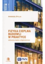 Fizyka cieplna budowli w praktyce
