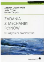 Zadania z mechaniki płynów w inżynierii środowiska