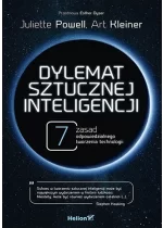 Dylemat sztucznej inteligencji. 7 zasad odpowiedzialnego tworzenia technologii 