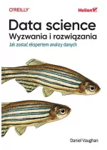 Data science, wyzwania i rozwiązania. Jak zostać ekspertem analizy danych 