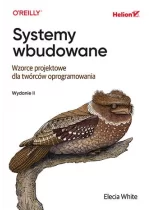 Systemy wbudowane. Wzorce projektowe dla twórców oprogramowania wyd. 2 