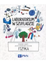 Fizyka. Laboratorium w szufladzie wyd. 2020 
