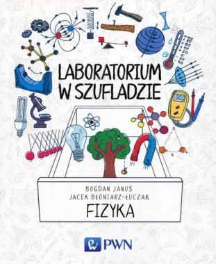 Fizyka. Laboratorium w szufladzie wyd. 2020 