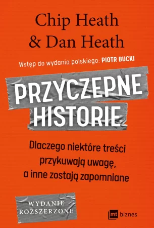 1. „Przyczepne historie” Chip i Dan Heath. 