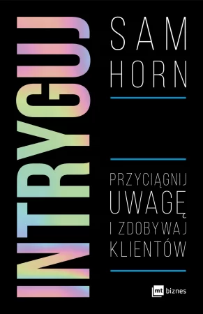 20. „Intryguj” Sam Horn